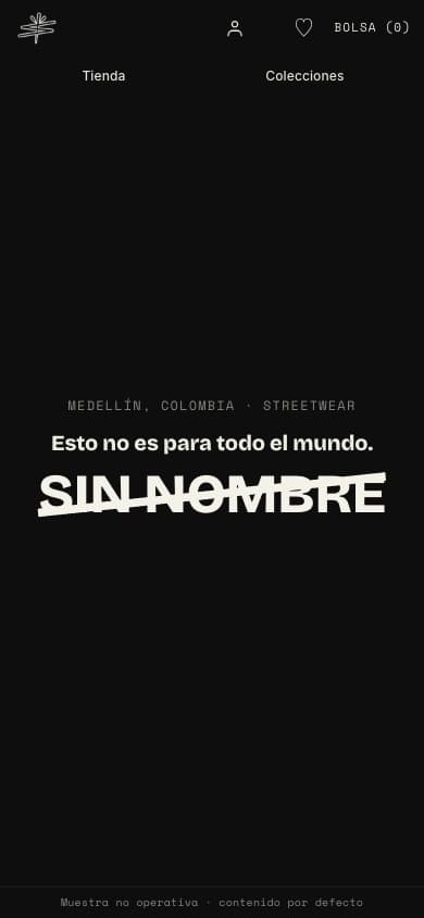 SIN NOMBRE original storefront manifesto, non-operational local design sample on mobile